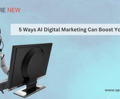 5 ways in Digital marketing can boost your strategy